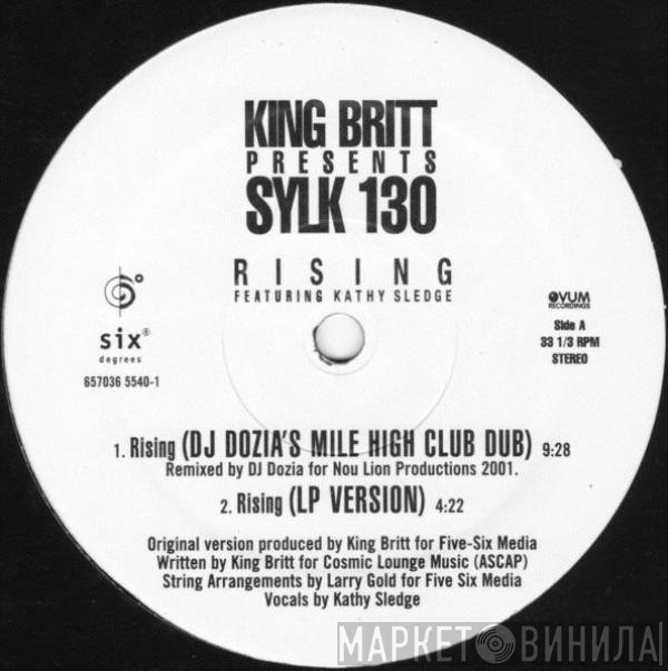 Sylk 130, King Britt - Rising