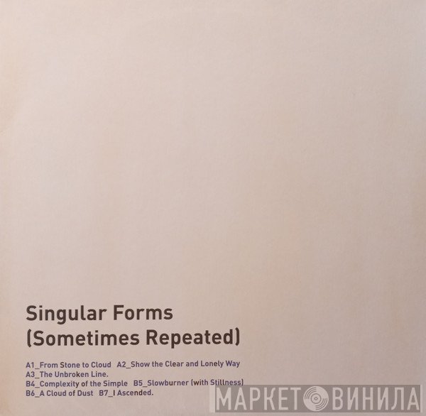 Sylvain Chauveau  - Singular Forms (Sometimes Repeated)