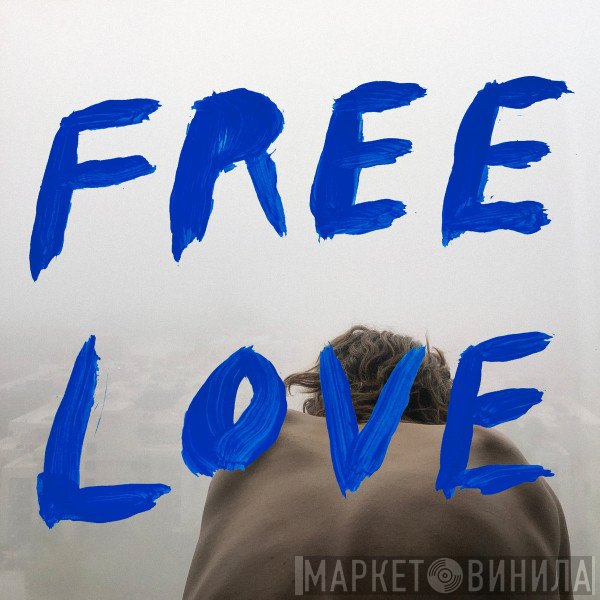 Sylvan Esso - Free Love