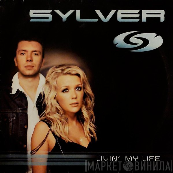 Sylver - Livin' My Life