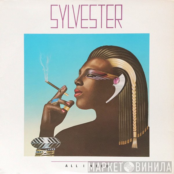 Sylvester  - All I Need