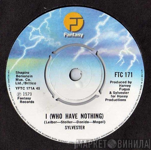 Sylvester - I (Who Have Nothing)