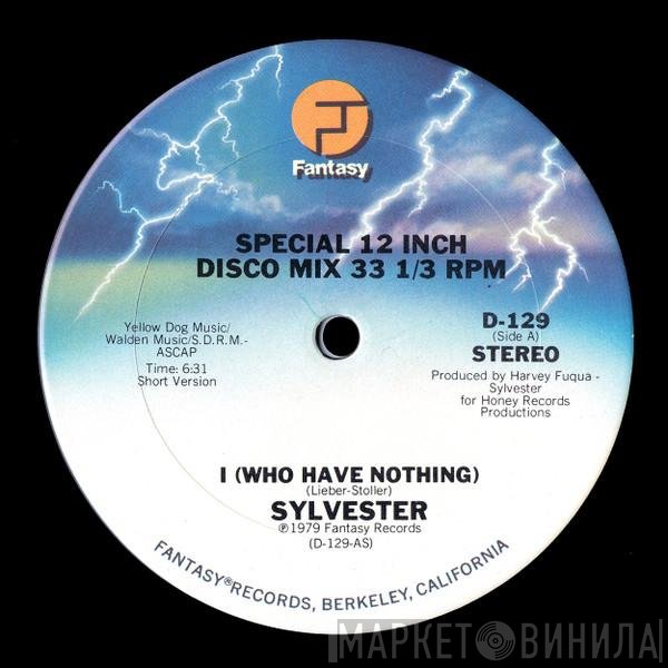 Sylvester - I (Who Have Nothing)