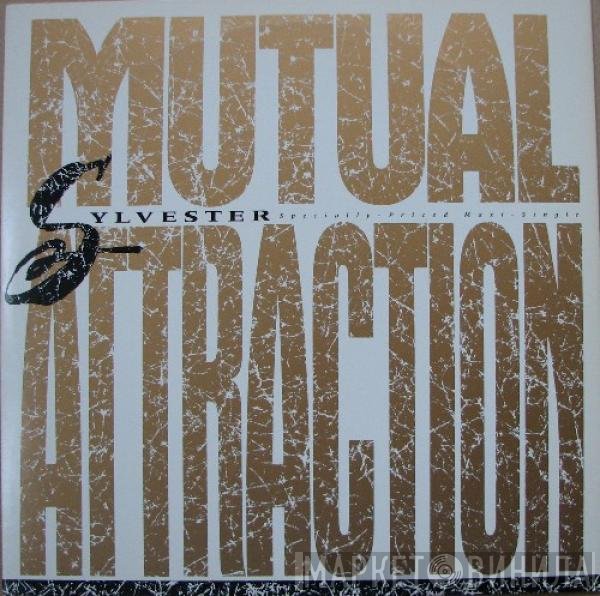 Sylvester  - Mutual Attraction