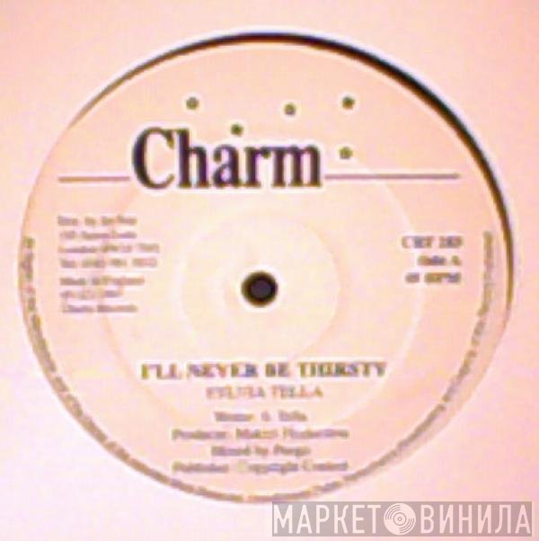 Sylvia Tella - I'll Never Be Thirsty