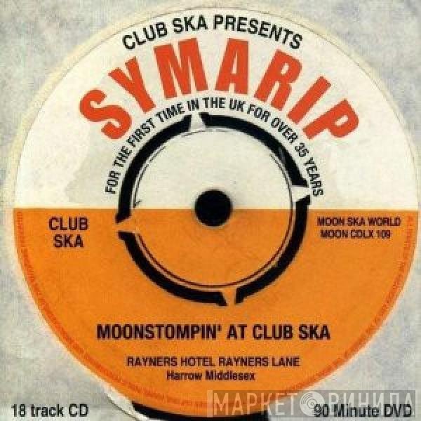 Symarip - Moonstompin' At Club Ska