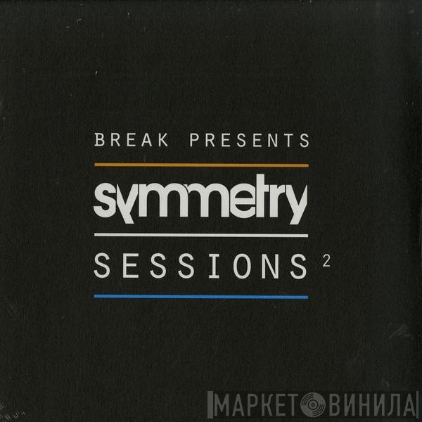  - Symmetry Sessions 2