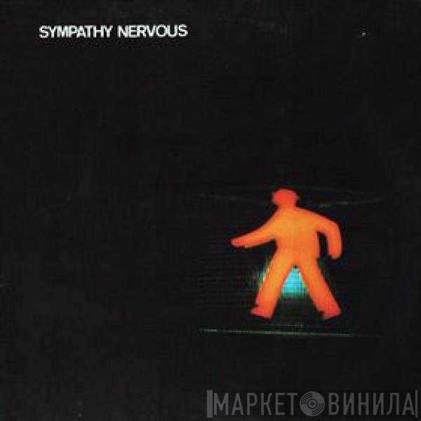 Sympathy Nervous  - Sympathy Nervous