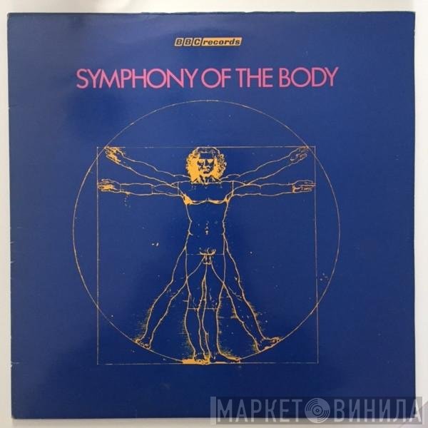 - Symphony Of The Body
