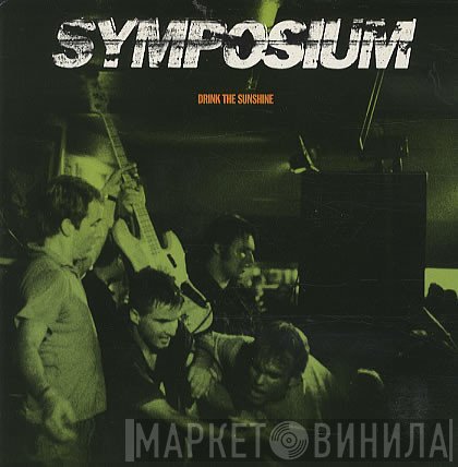 Symposium - Drink The Sunshine