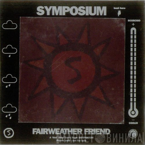 Symposium - Fairweather Friend
