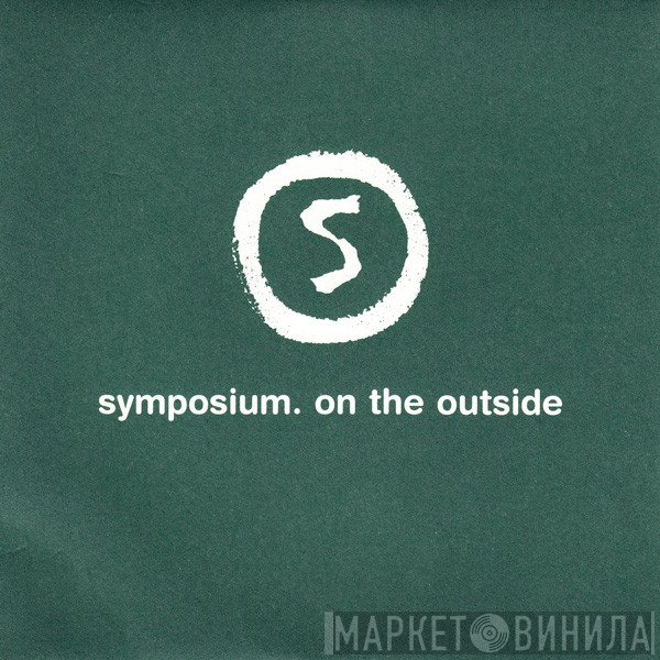 Symposium - On The Outside