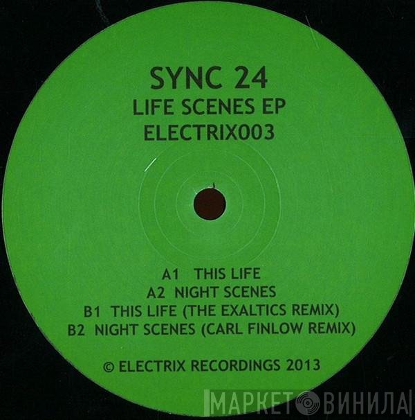 Sync 24 - Life Scenes EP