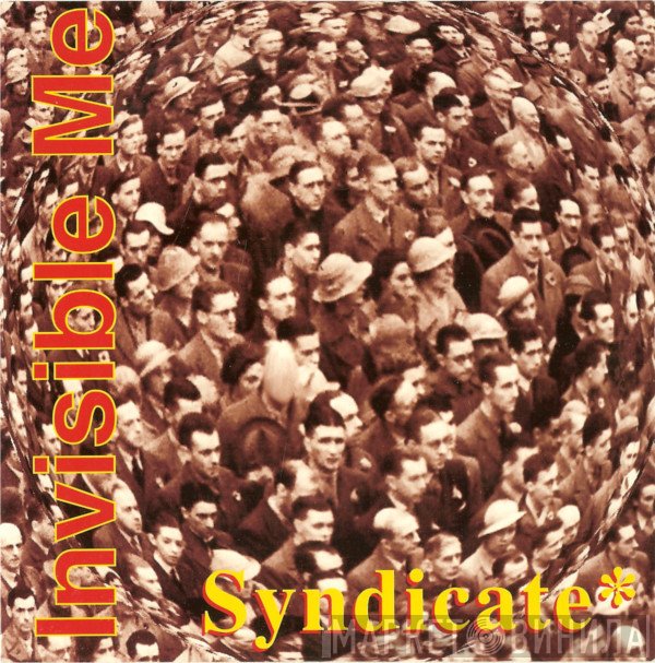 Syndicate  - Invisible Me