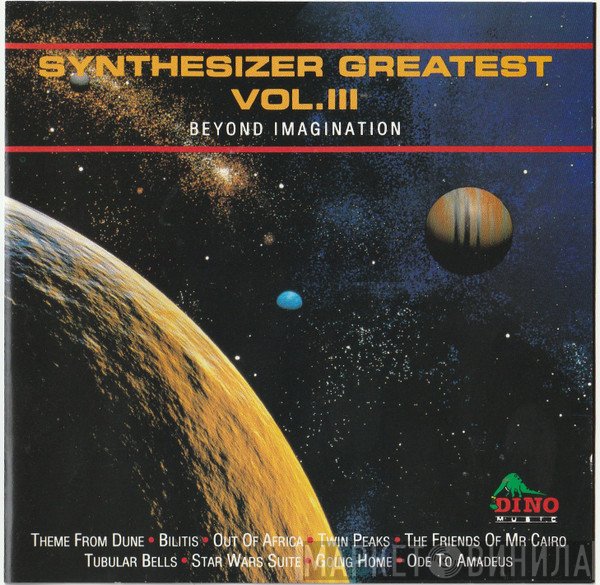  - Synthesizer Greatest Vol. III - Beyond Imagination
