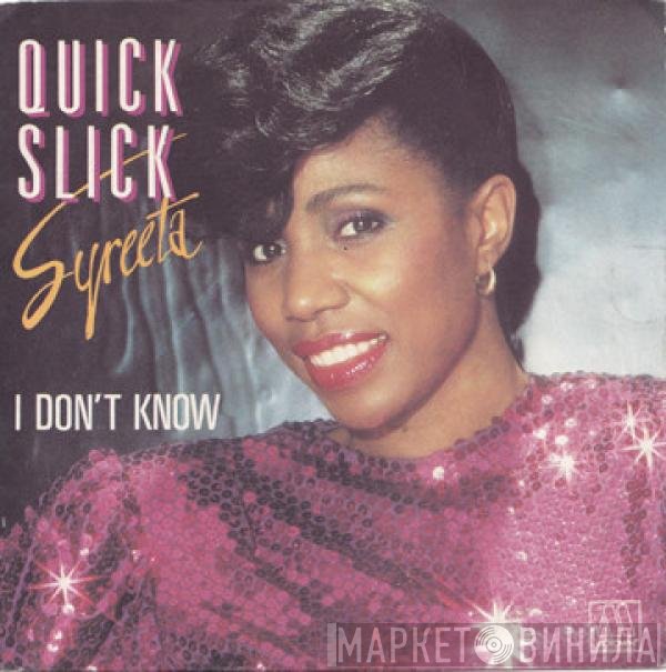 Syreeta  - Quick Slick