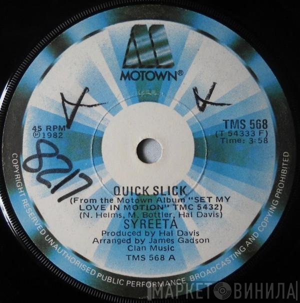 Syreeta  - Quick Slick