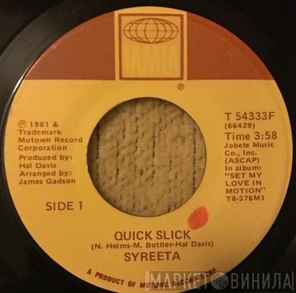 Syreeta  - Quick Slick