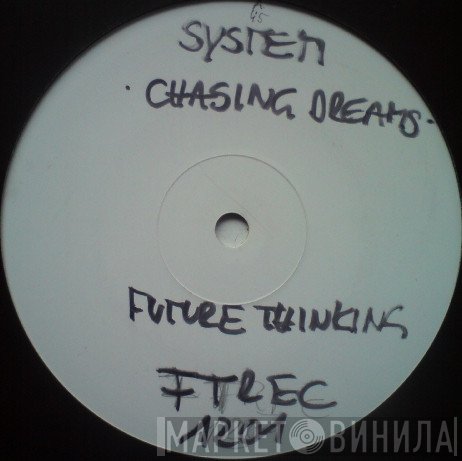 System  - Chasing Dreams / Hidden Message