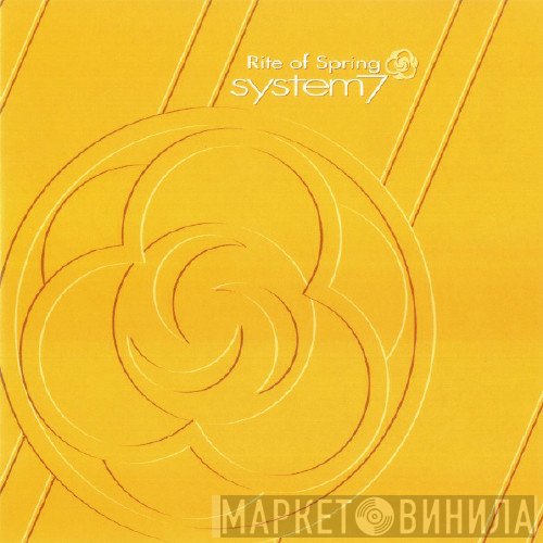 System 7 - Rite Of Spring