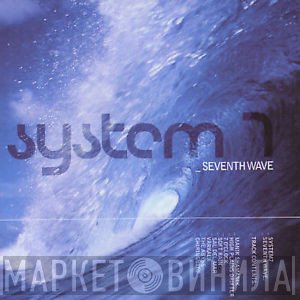 System 7  - Seventh Wave