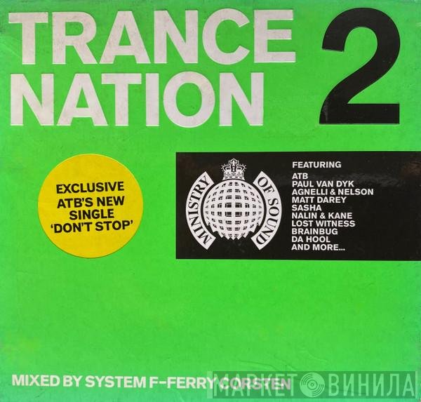 System F / Ferry Corsten  - Trance Nation 2