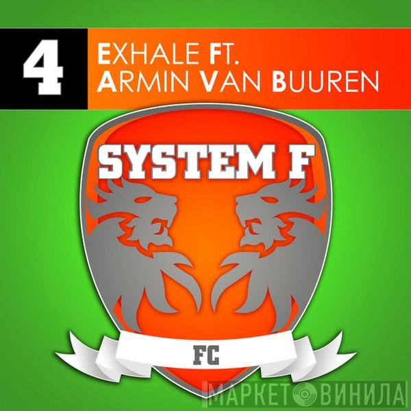 System F Feat. Armin van Buuren  - Exhale