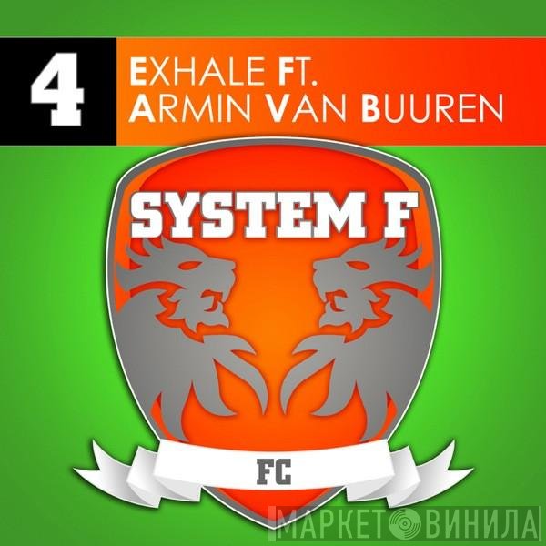 System F Ft. Armin van Buuren  - Exhale