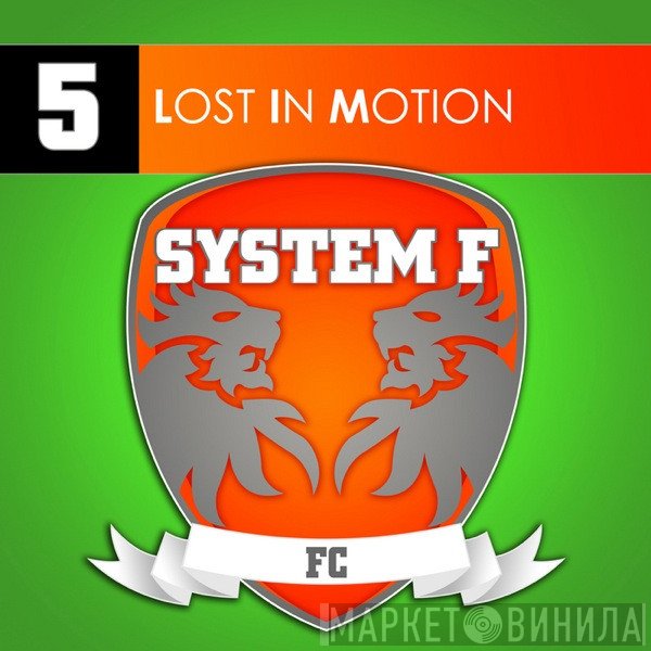 System F  - Lost In Motion