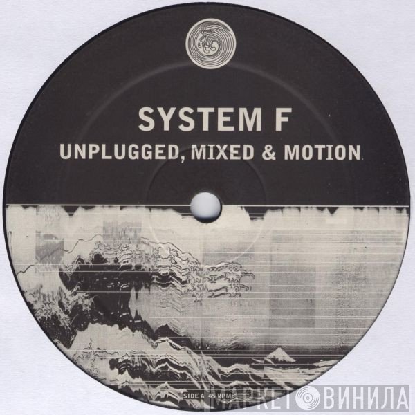 System F - Unplugged, Mixed & Motion