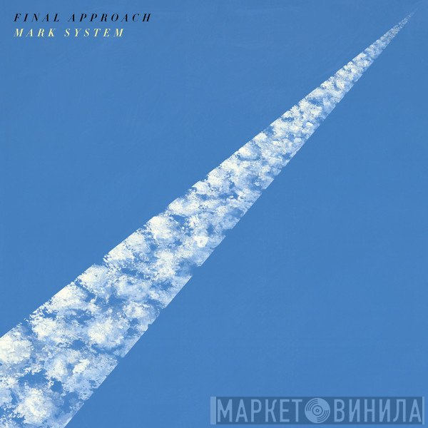 System   - Final Approach
