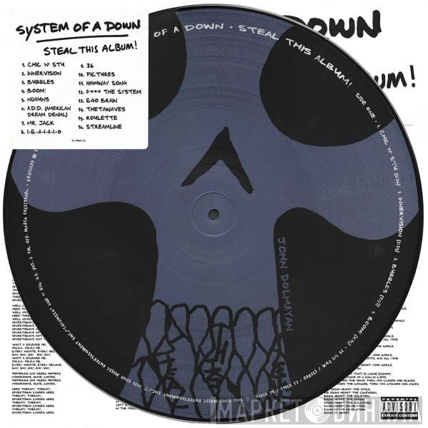 System Of A Down  - Steal This Album!