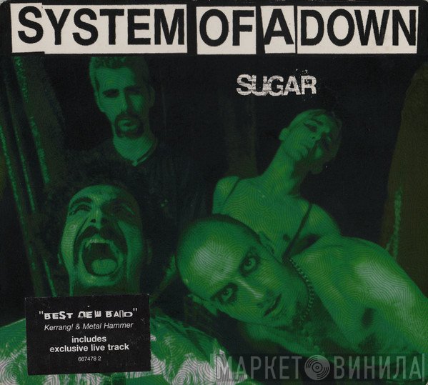 System Of A Down  - Sugar