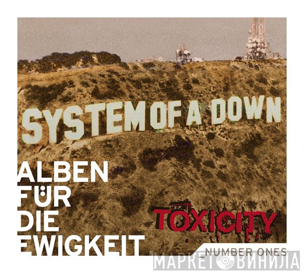 System Of A Down  - Toxicity