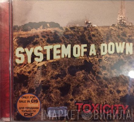 System Of A Down  - Toxicity