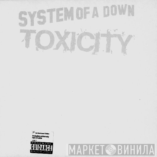 System Of A Down - Toxicity