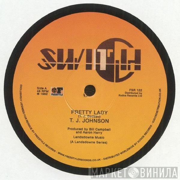 T. J. Johnson - Pretty Lady