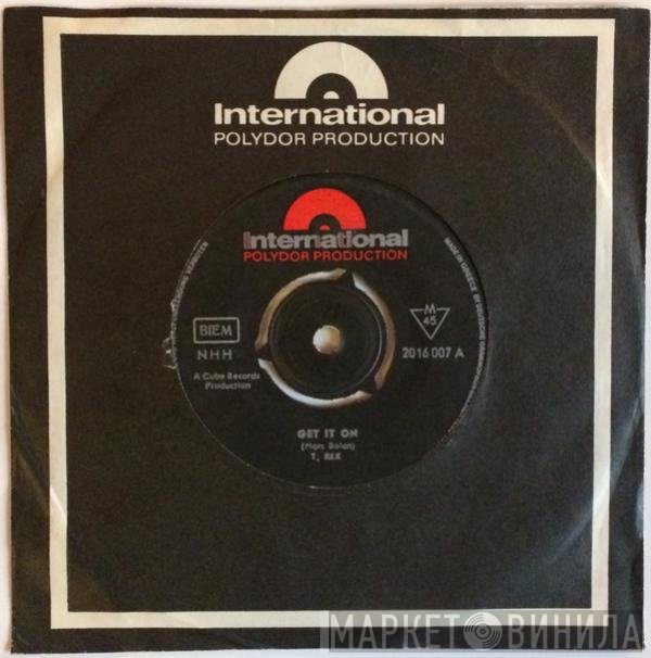 T. Rex  - Get It On / Raw Ramp