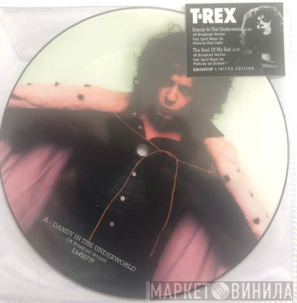 T. Rex - Dandy In The Underworld / The Soul Of My Suit