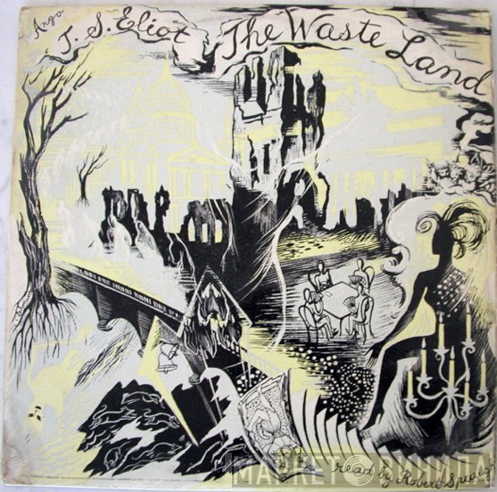 T. S. Eliot, Robert Speaight - The Waste Land