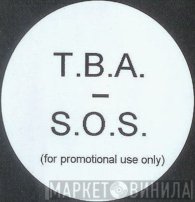 T.B.A.  - S.O.S.
