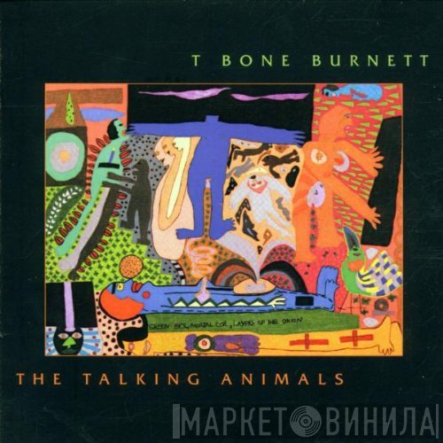 T-Bone Burnett  - The Talking Animals