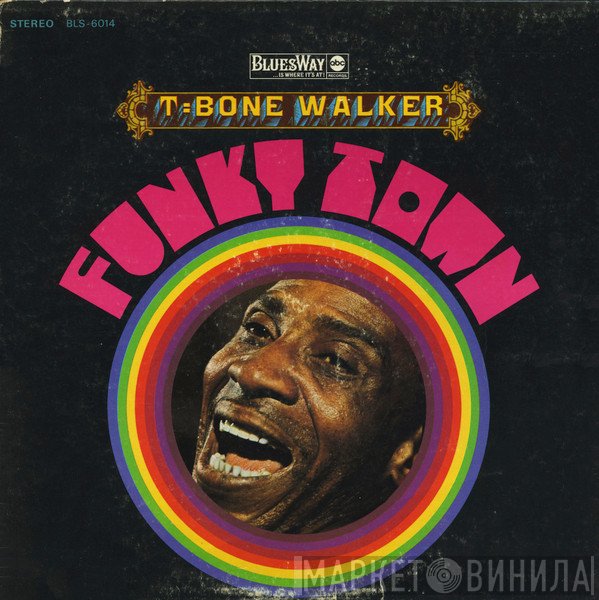 T-Bone Walker - Funky Town