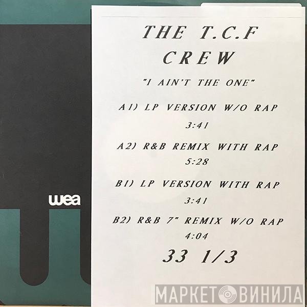 T.C.F. Crew - I Ain't The One
