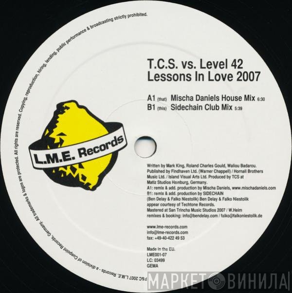 T.C.S. Vs. Level 42  - Lessons In Love 2007