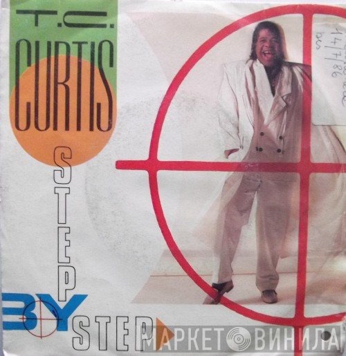 T.C. Curtis  - Step By Step