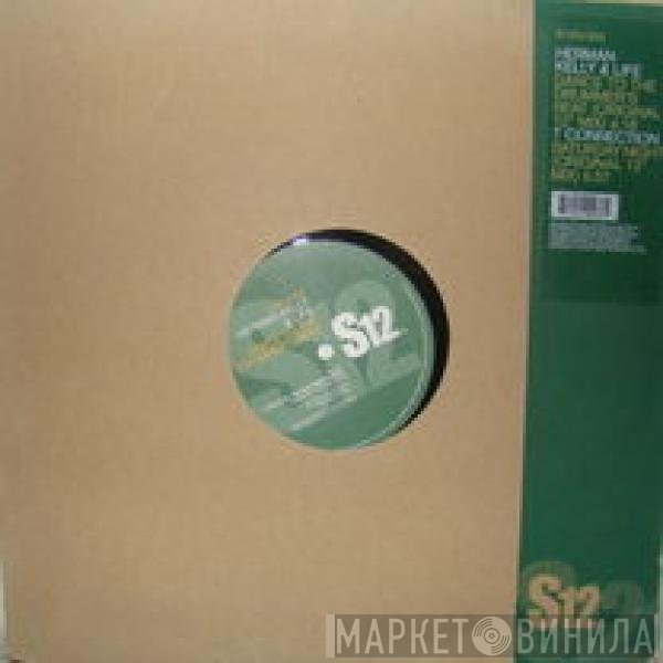 T-Connection, Herman Kelly & Life - Dance To The Drummers Beat / Saturday Night