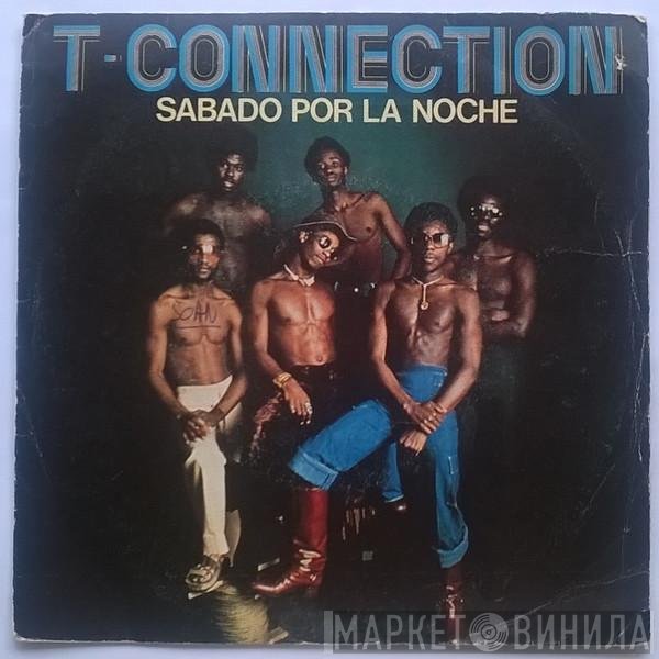 T-Connection  - Saturday Night