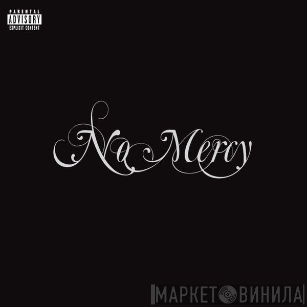 T.I.  - No Mercy
