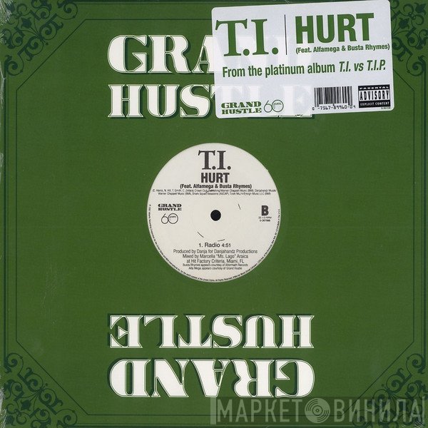 T.I. Featuring Alfa Mega & Busta Rhymes  - Hurt